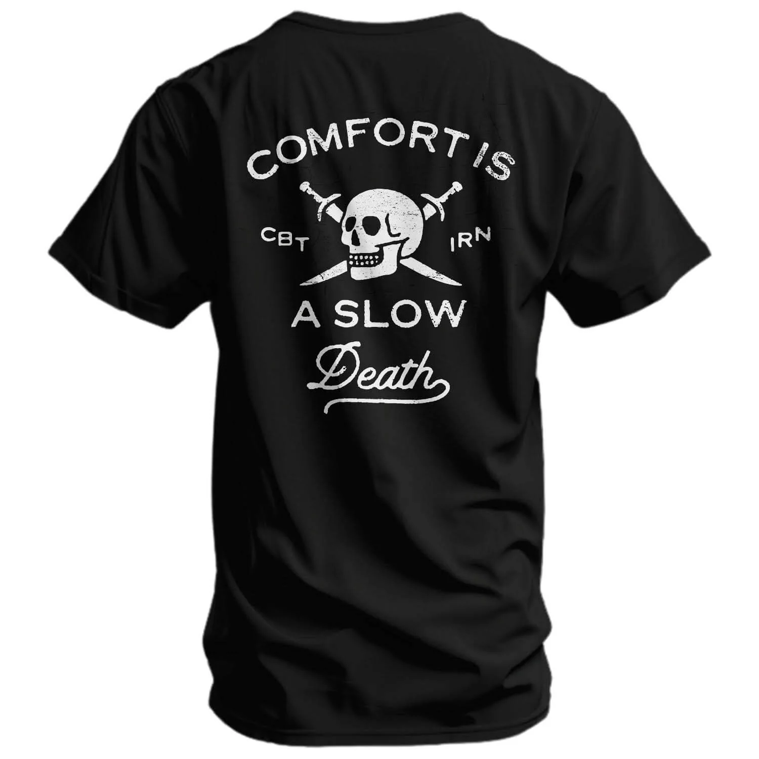 Comfort Is A Slow Death Men's T-Shirt - Image 12
