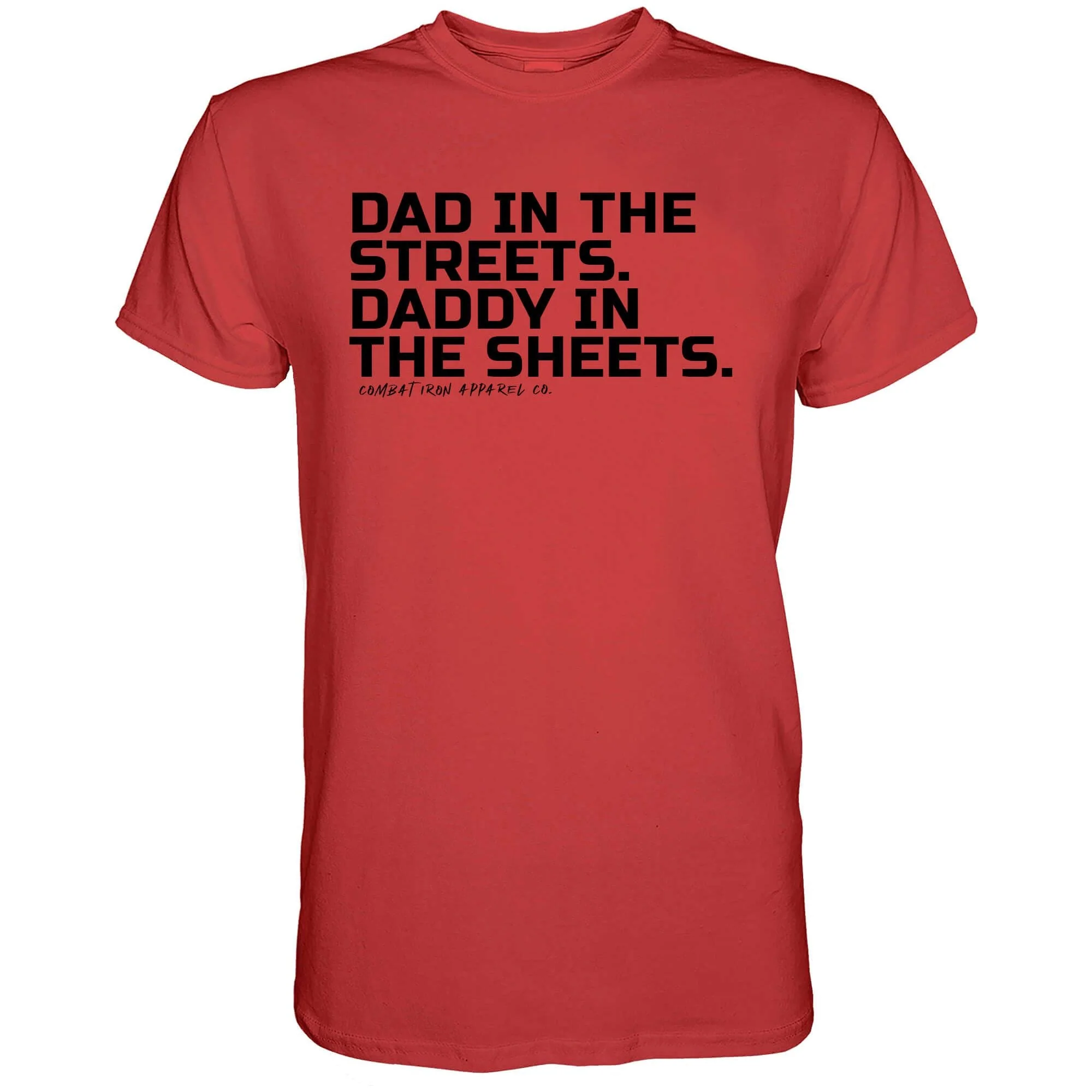 Dad in the Streets. Daddy In the Sheets. Men's T-Shirt - Image 13