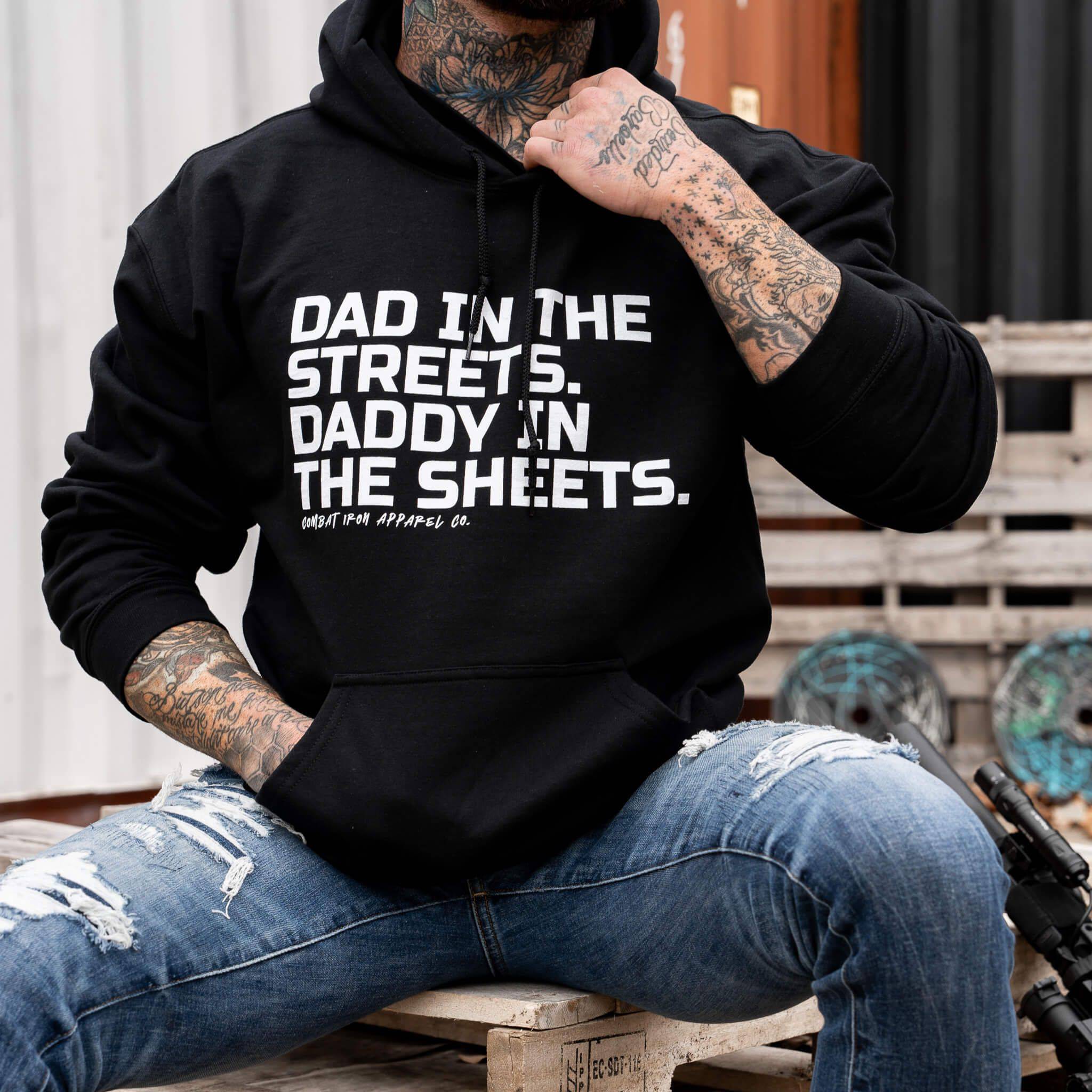 Dad In The Streets. Daddy In The Sheets. Men's Hoodie - Image 16
