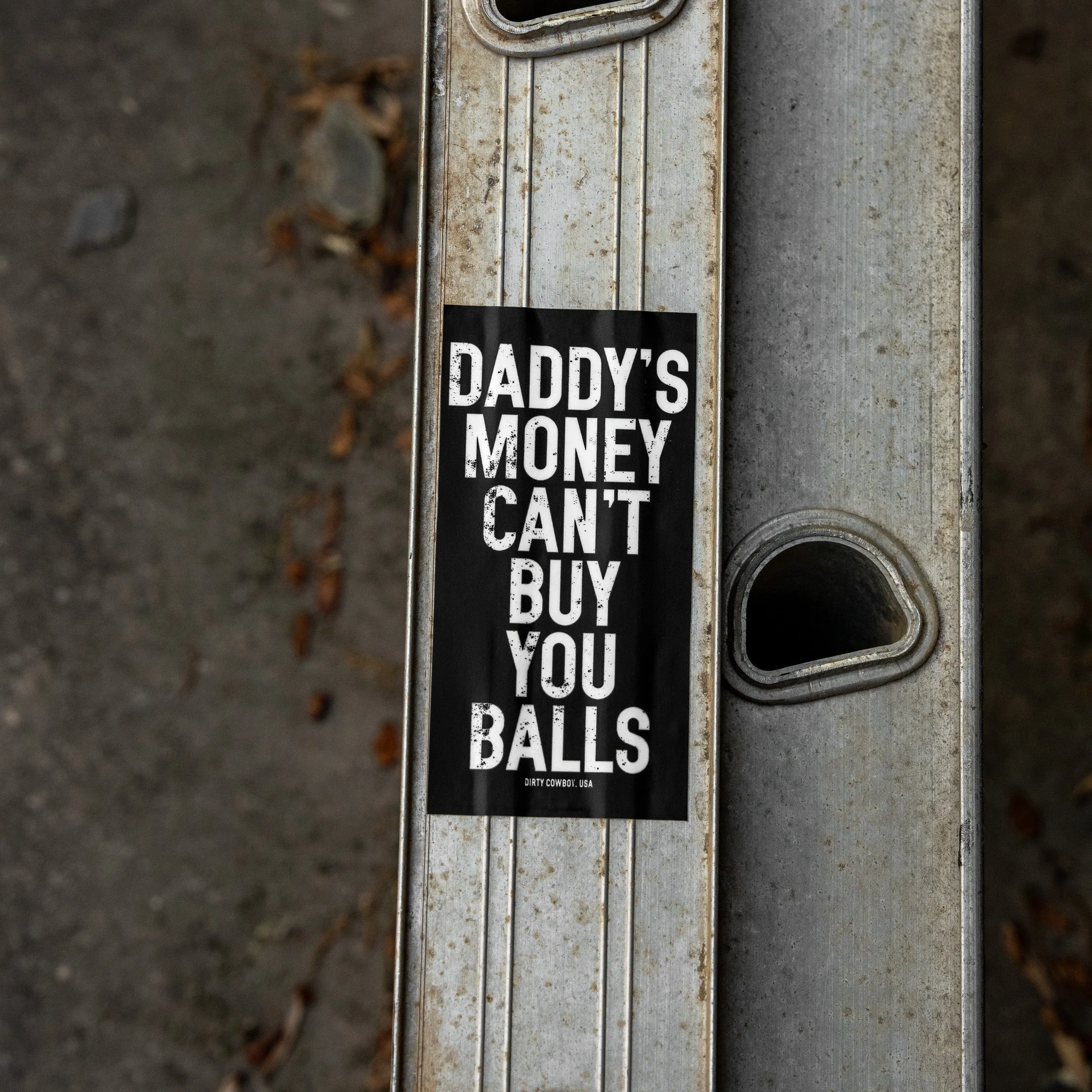 Daddy's Money Can't Buy You Balls Decal - Image 3