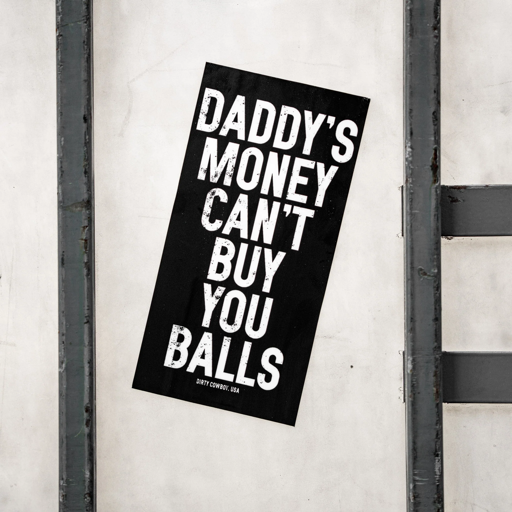 Daddy's Money Can't Buy You Balls Decal - Image 6