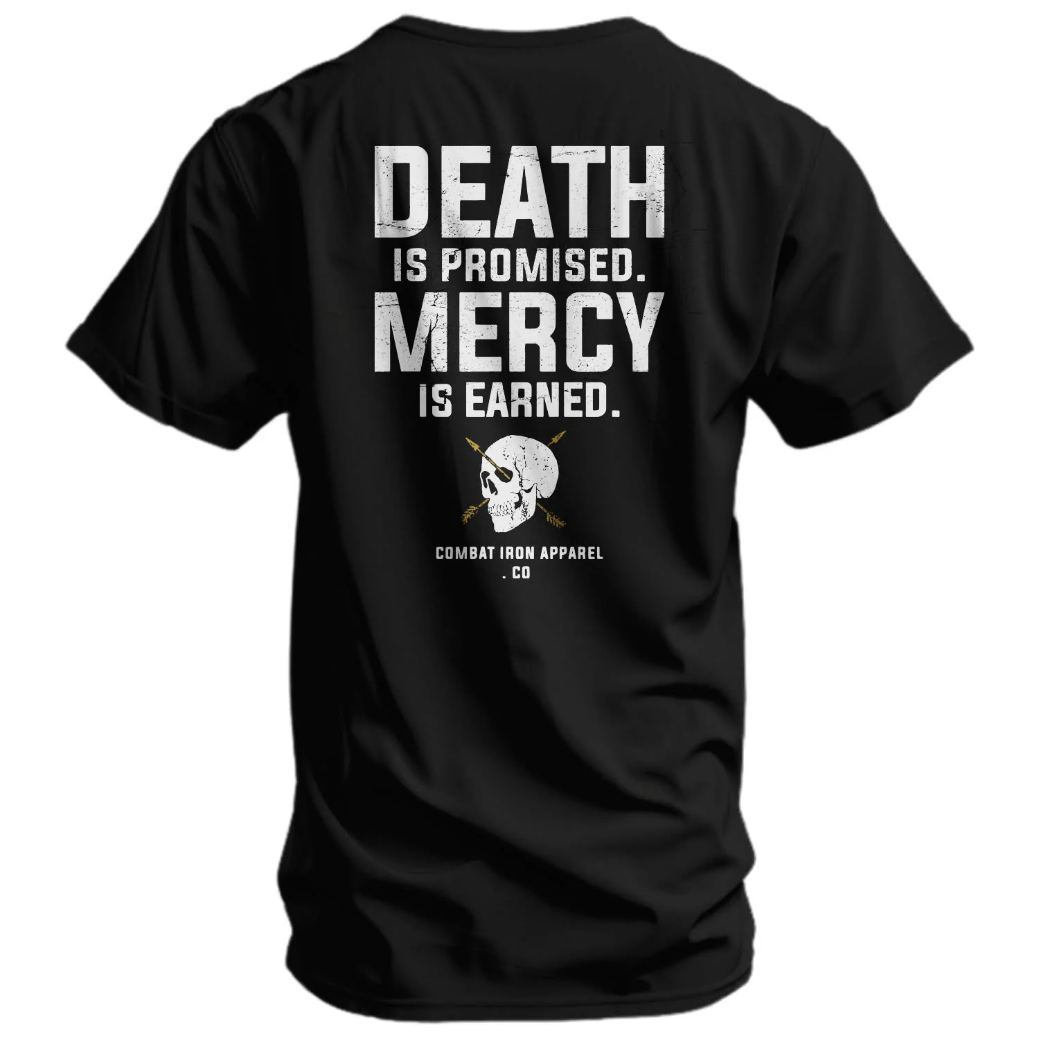 Death Is Promised. Mercy Is Earned Men's T-Shirt