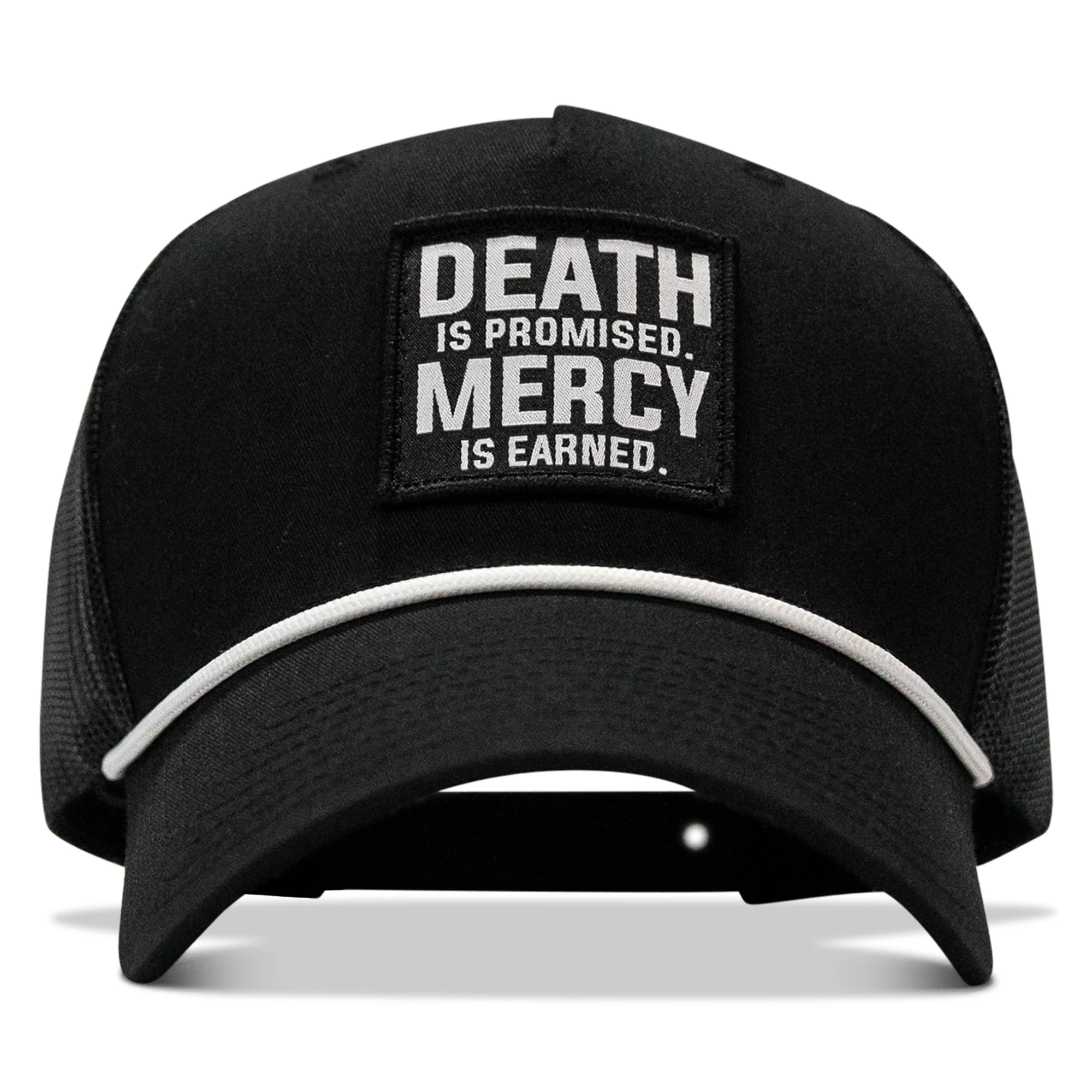 Death Is Promised. Mercy Is Earned Patch Rope Snapback