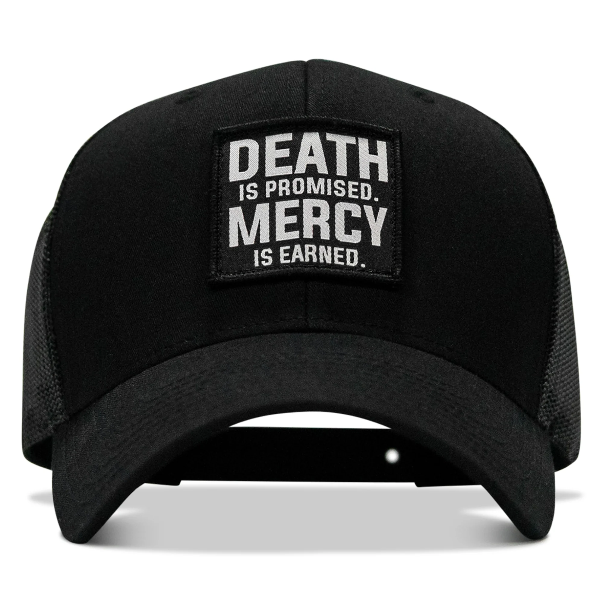 Death Is Promised. Mercy Is Earned Patch Snapback Hat