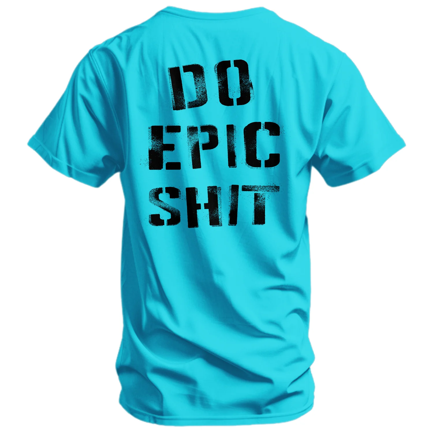 Do Epic Shit Men's T-Shirt - Image 5