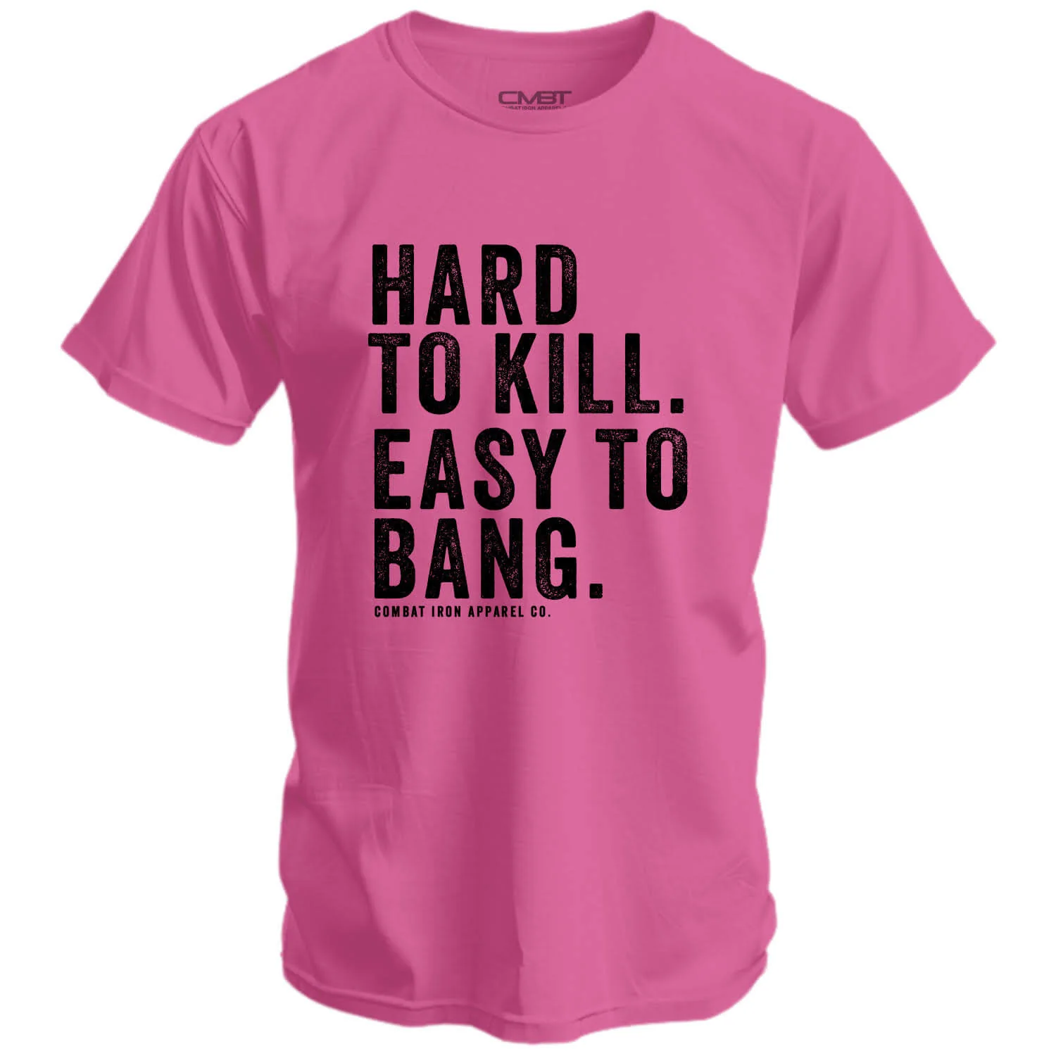 Hard to Kill. Easy to Bang. Men's T-Shirt - Image 10
