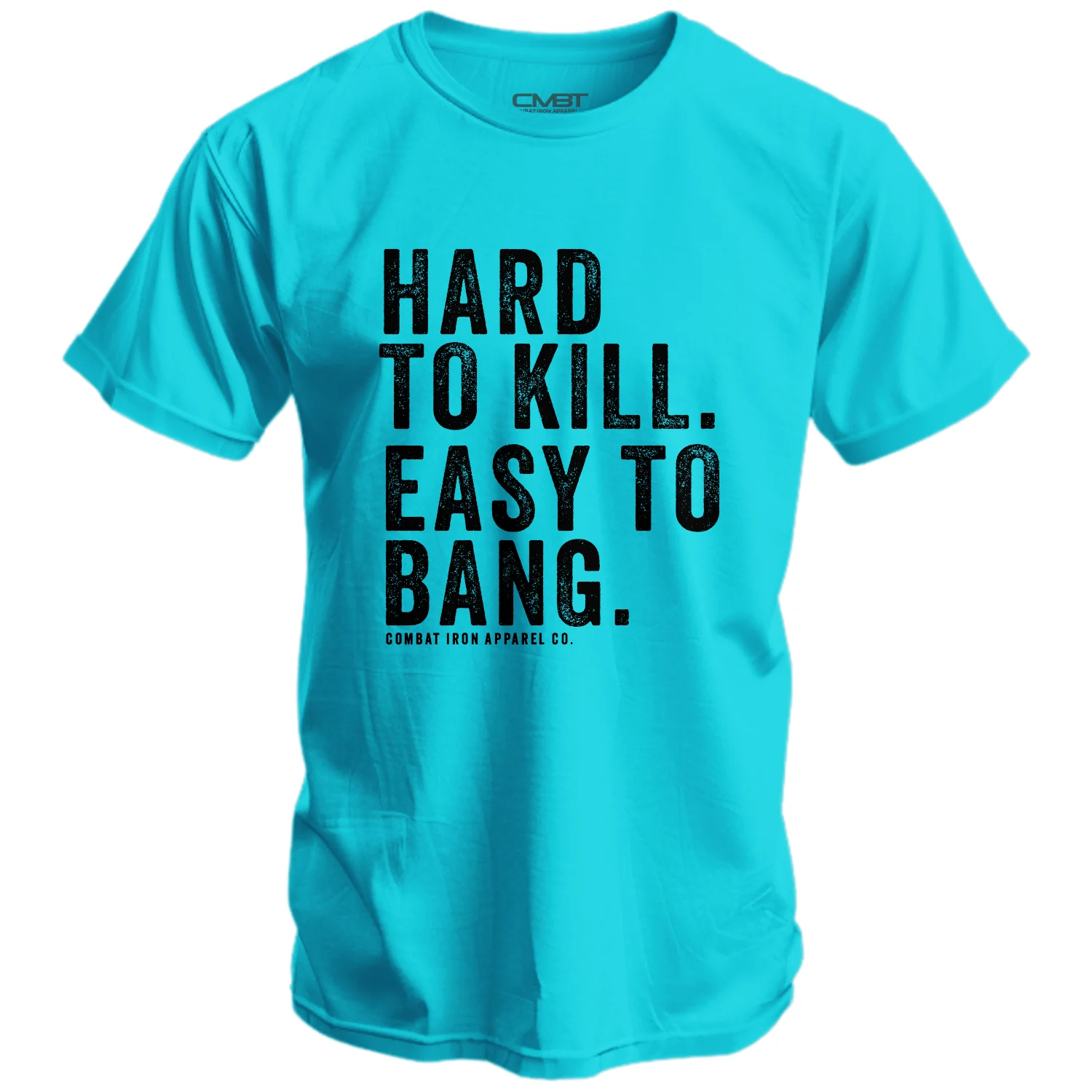 Hard to Kill. Easy to Bang. Men's T-Shirt - Image 17