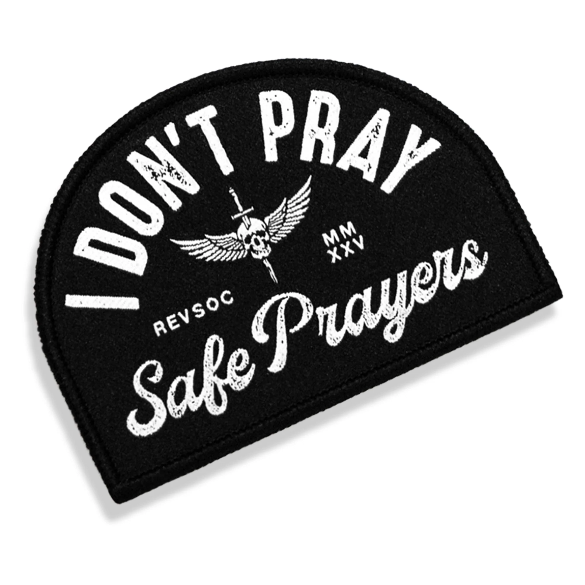 I Don't Pray Safe Prayers Velcro Patch - Image 2