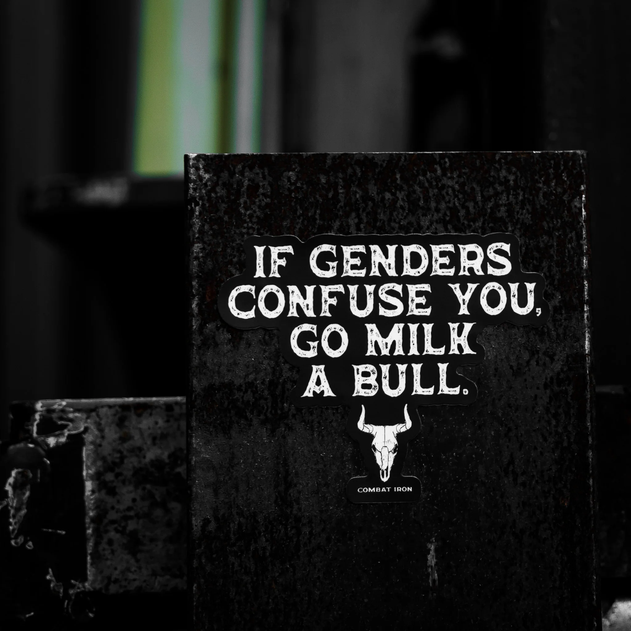 If Genders Confuse You, Go Milk a Bull. Decal Sticker - Image 4