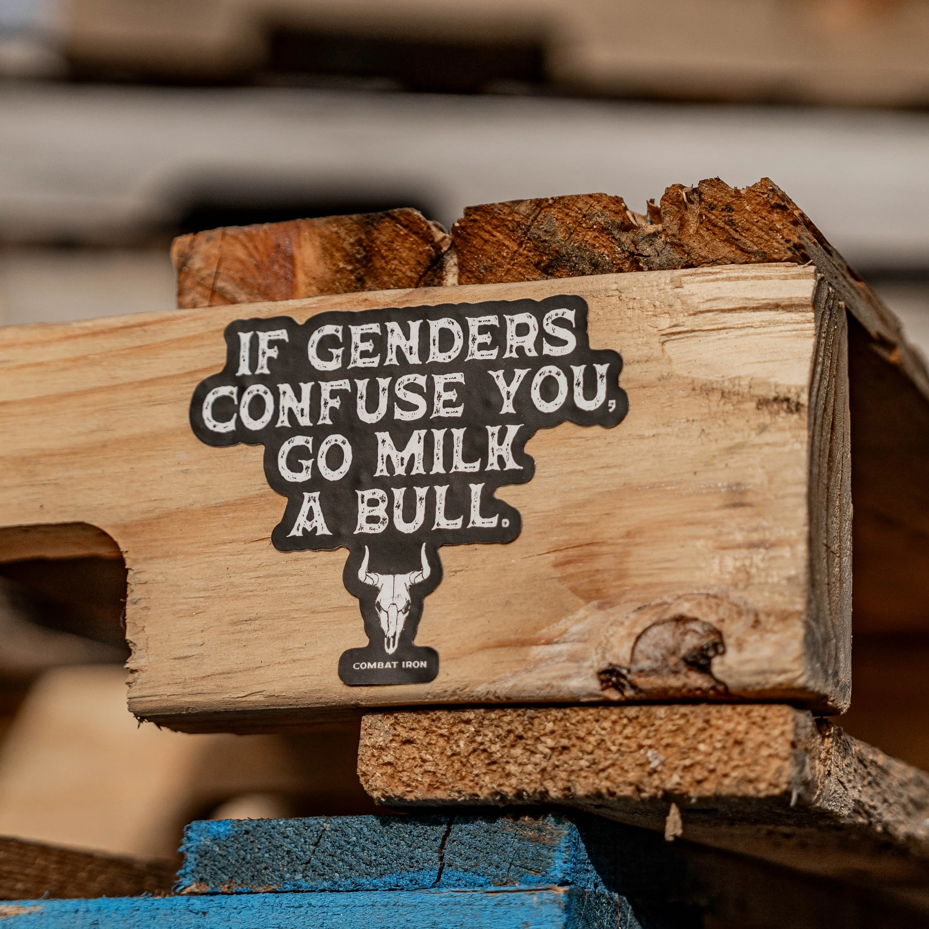 If Genders Confuse You, Go Milk a Bull. Decal Sticker - Image 8