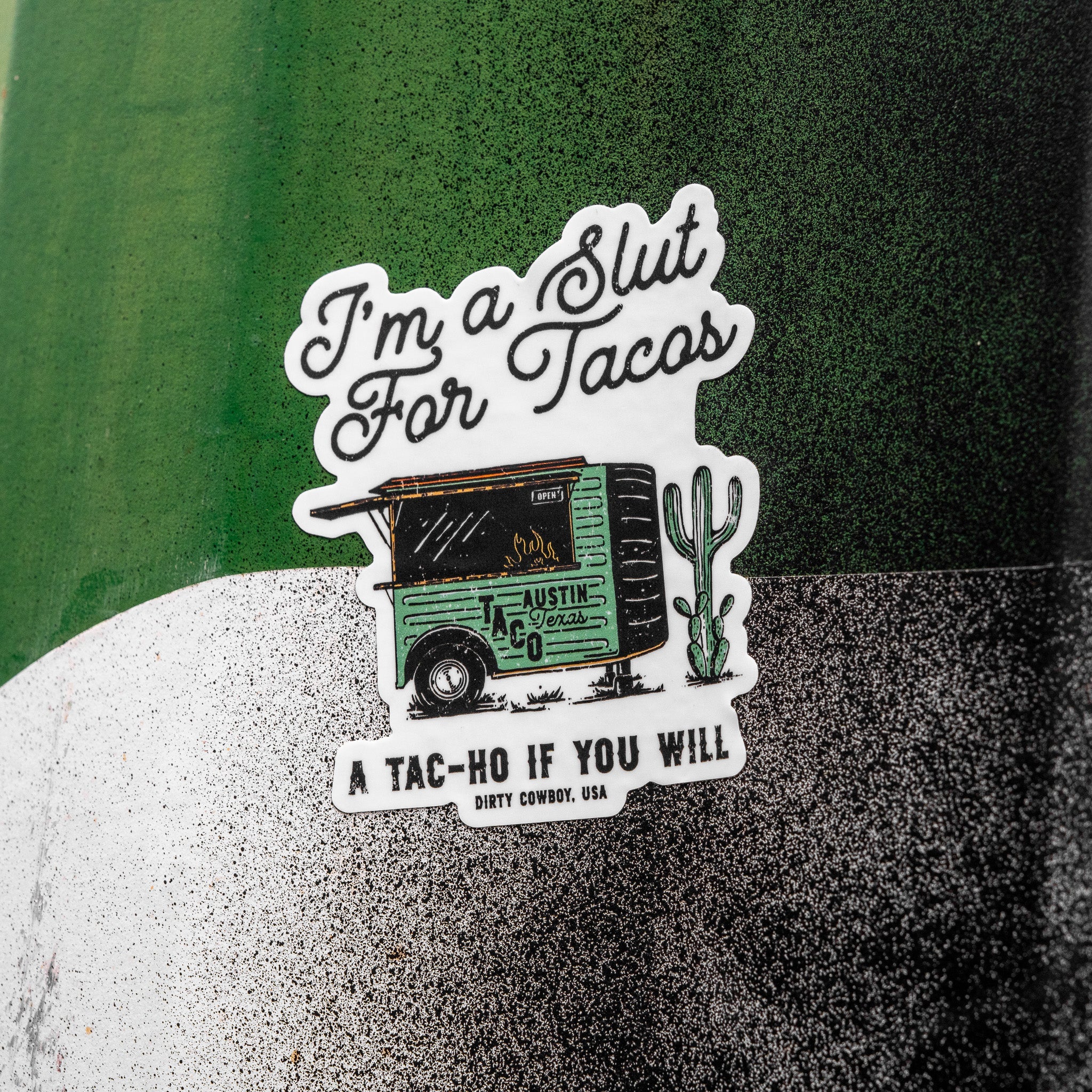 I'm A Slut For Tacos Decal Sticker - Image 3