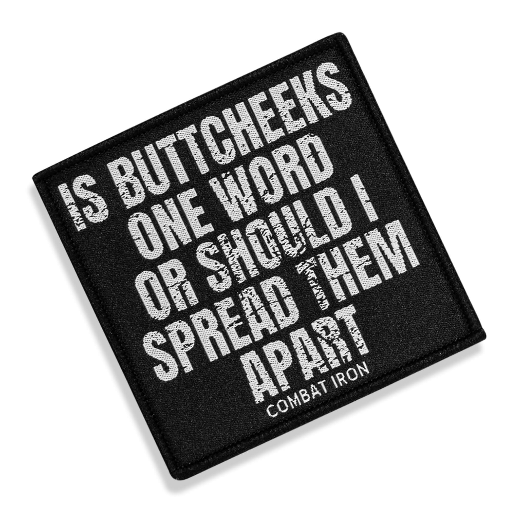 Is Buttcheeks One Word Or Should I Spread Them Apart Velcro Patch - Image 3