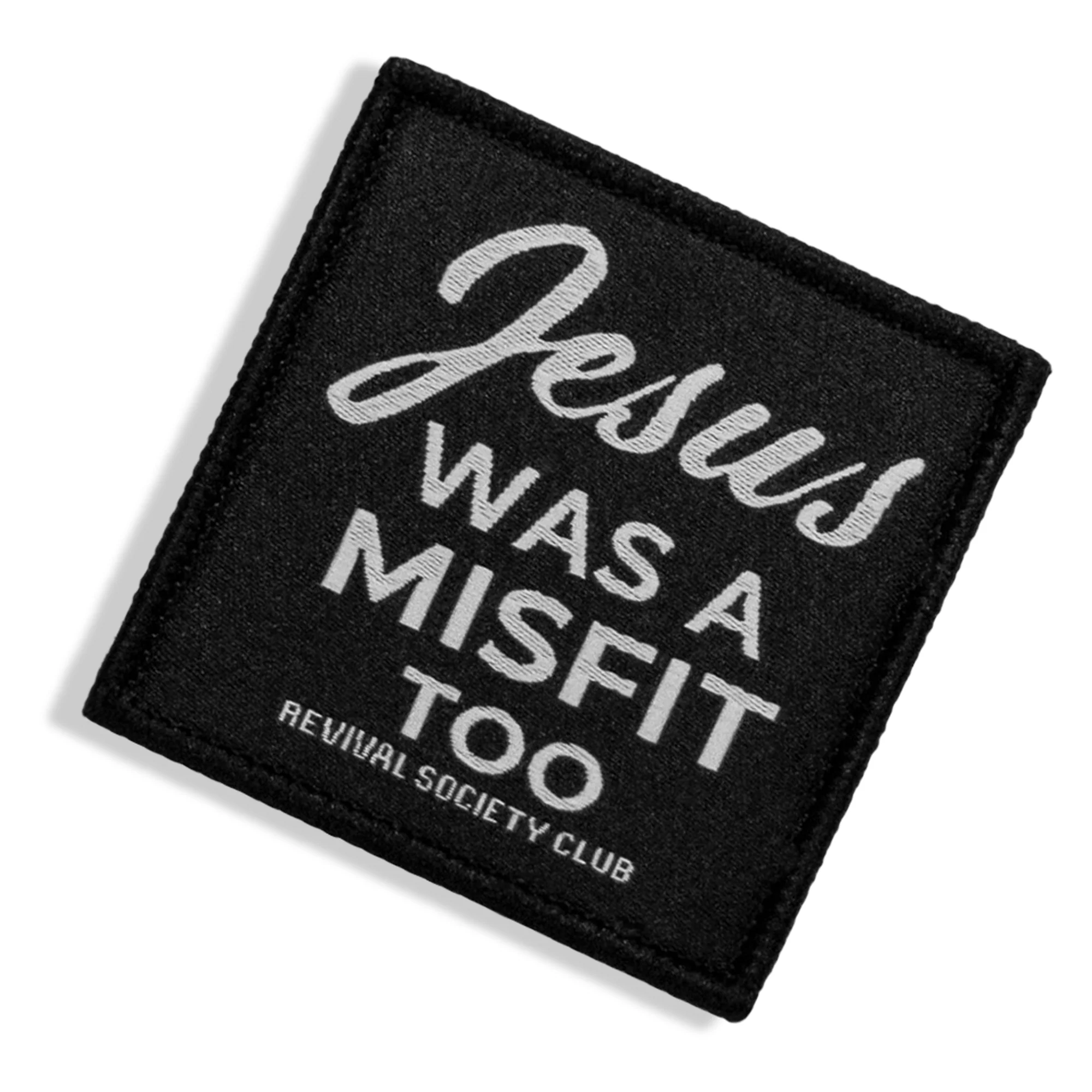 Jesus Was A Misfit Too Velcro Patch - Image 6