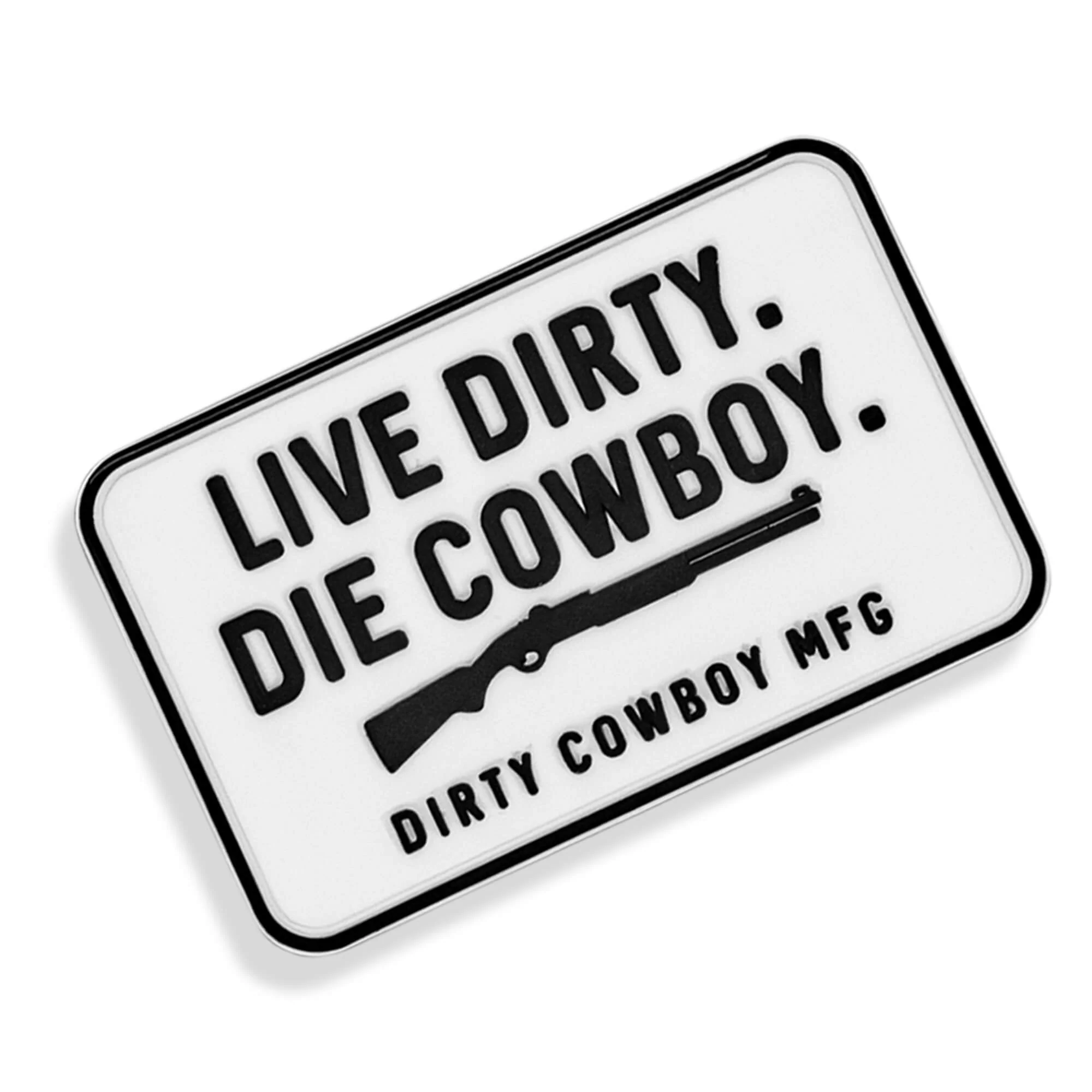 Live Dirty. Die Cowboy. PVC Velcro Patch - Image 4