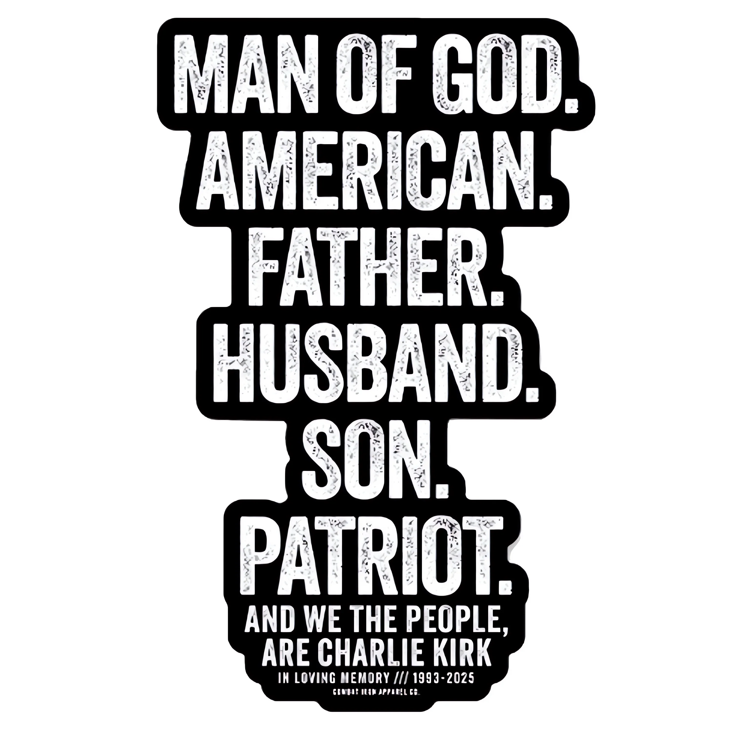 Man Of God. | Charlie Kirk Support Decal
