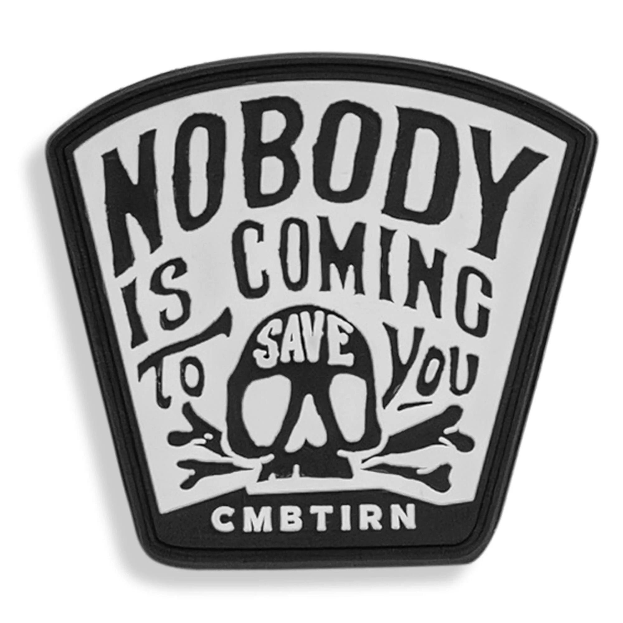 Nobody Is Coming To Save You Skull PVC Velcro Patch