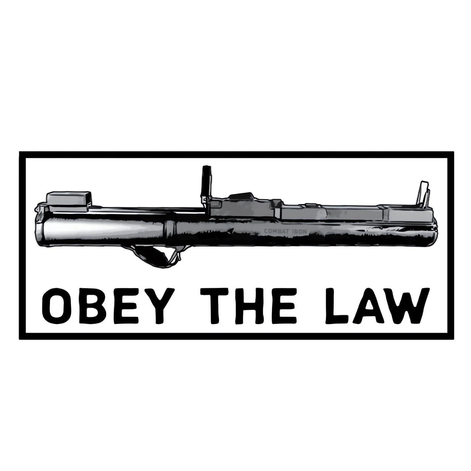 Obey The Law Rocket Launcher Decal