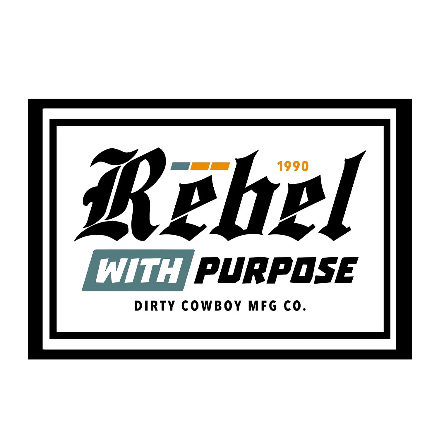 Rebel With Purpose Decal