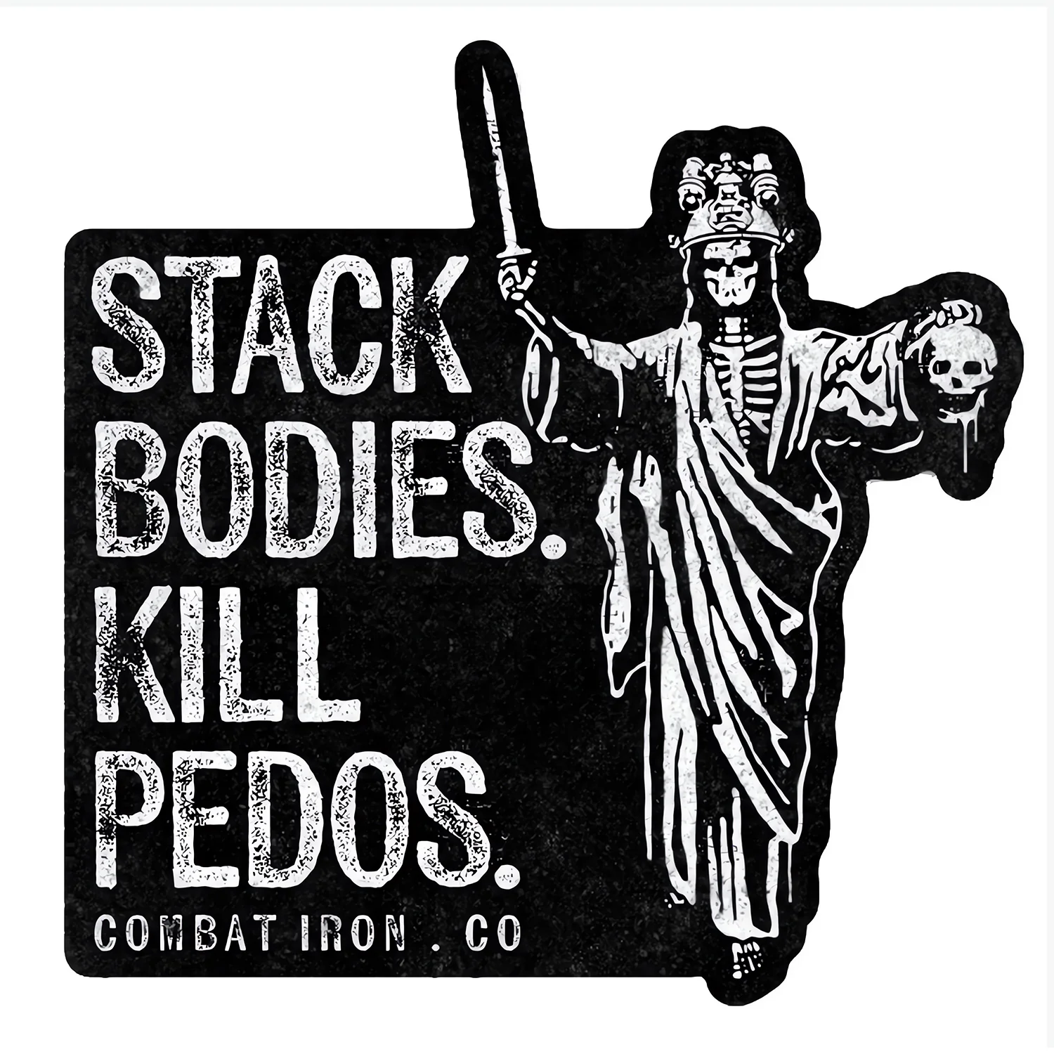 Stack Bodies. Kill Pedos Decal