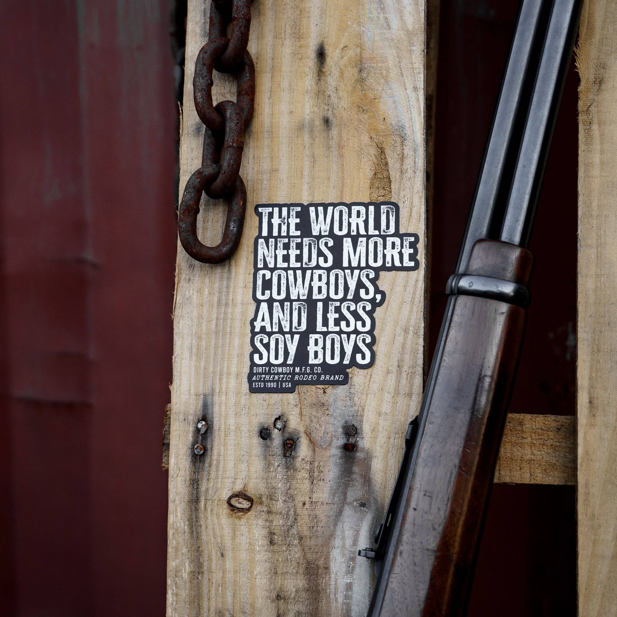 The World Needs More Cowboys and Less Soy Boys Decal - Image 5