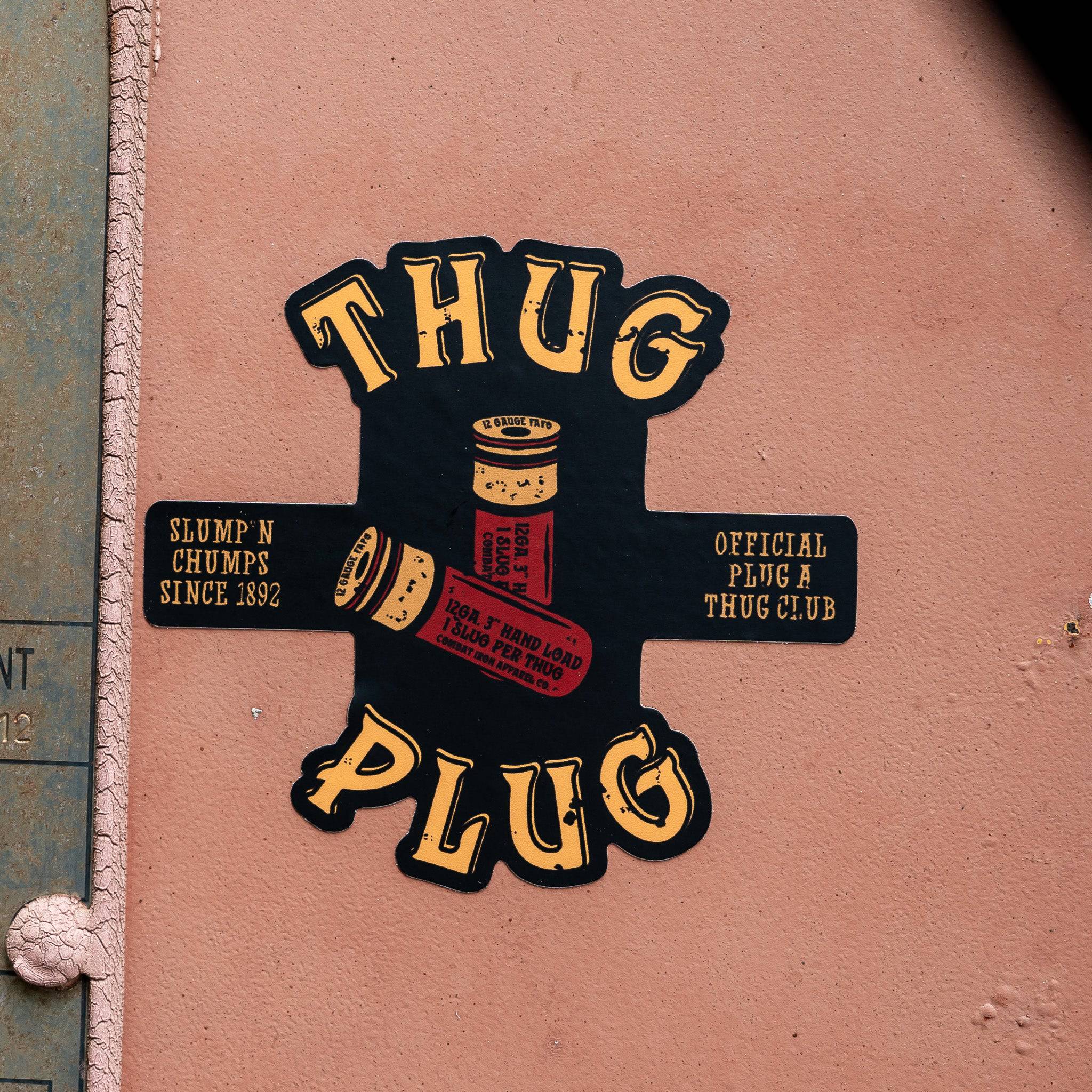 Thug Plug | Slump'n Chumps Since 1892 Decal - Image 2