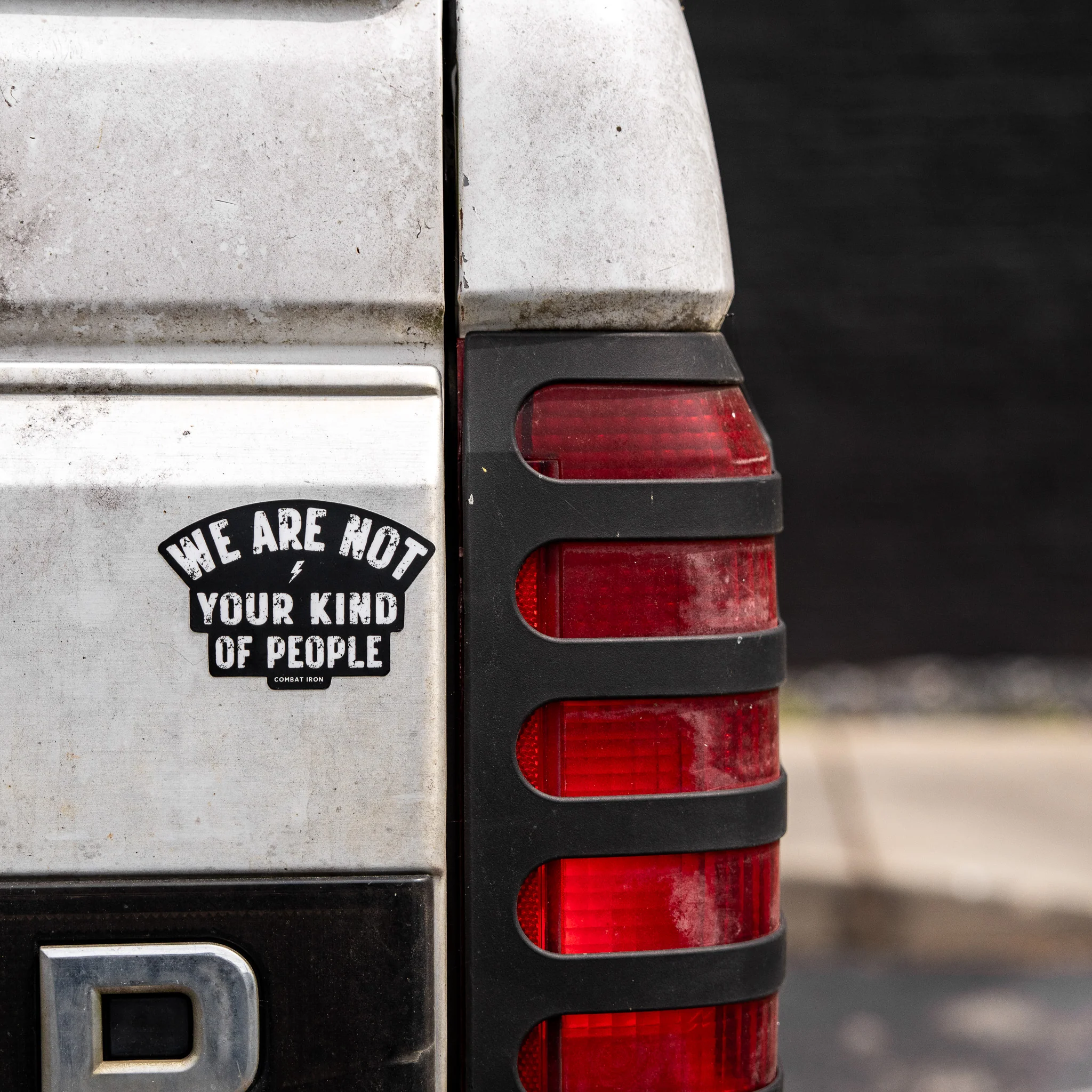 We Are Not Your Kind Of People Decal - Image 2