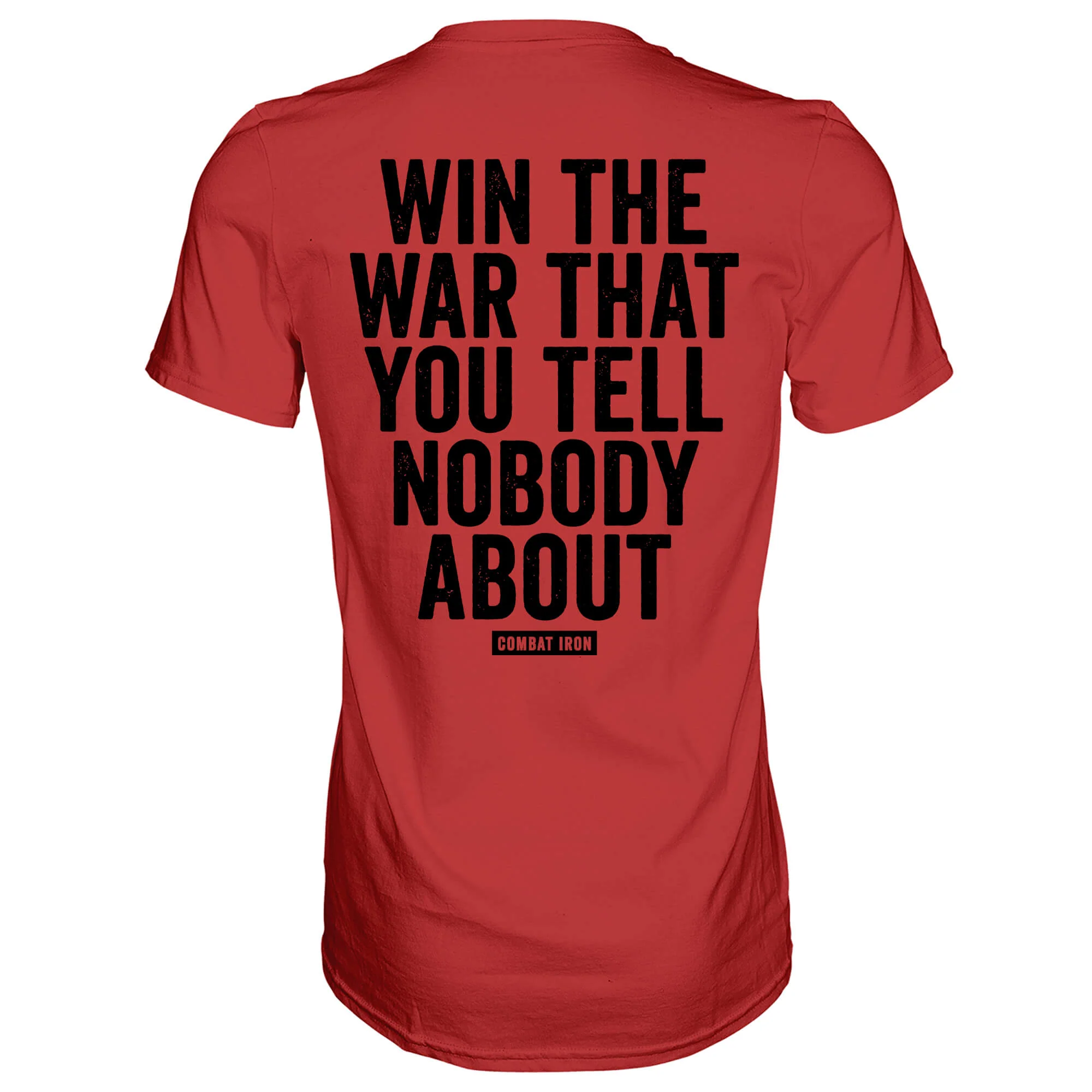 Win The War You Tell Nobody About Men's T-Shirt - Image 10