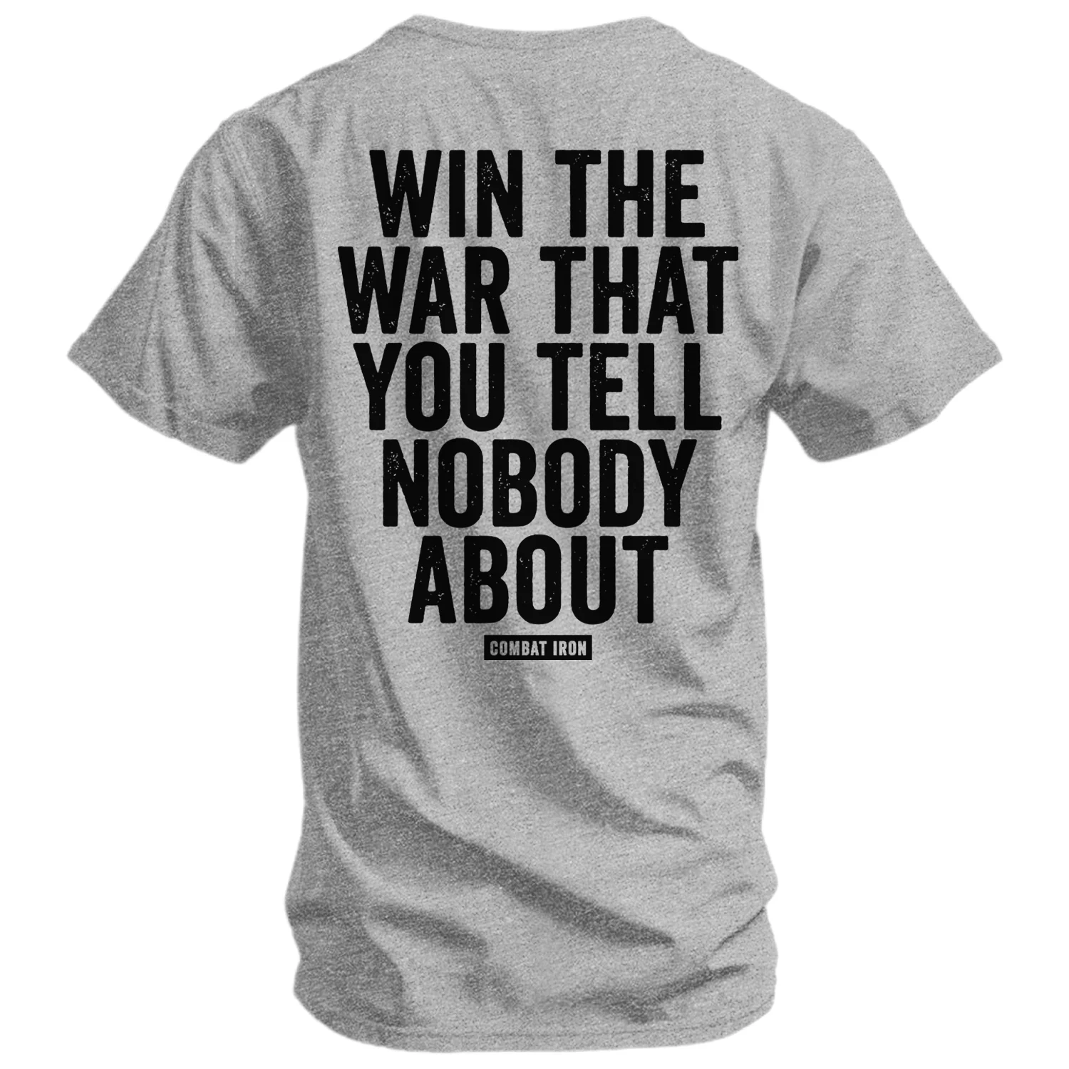 Win The War You Tell Nobody About Men's T-Shirt - Image 5