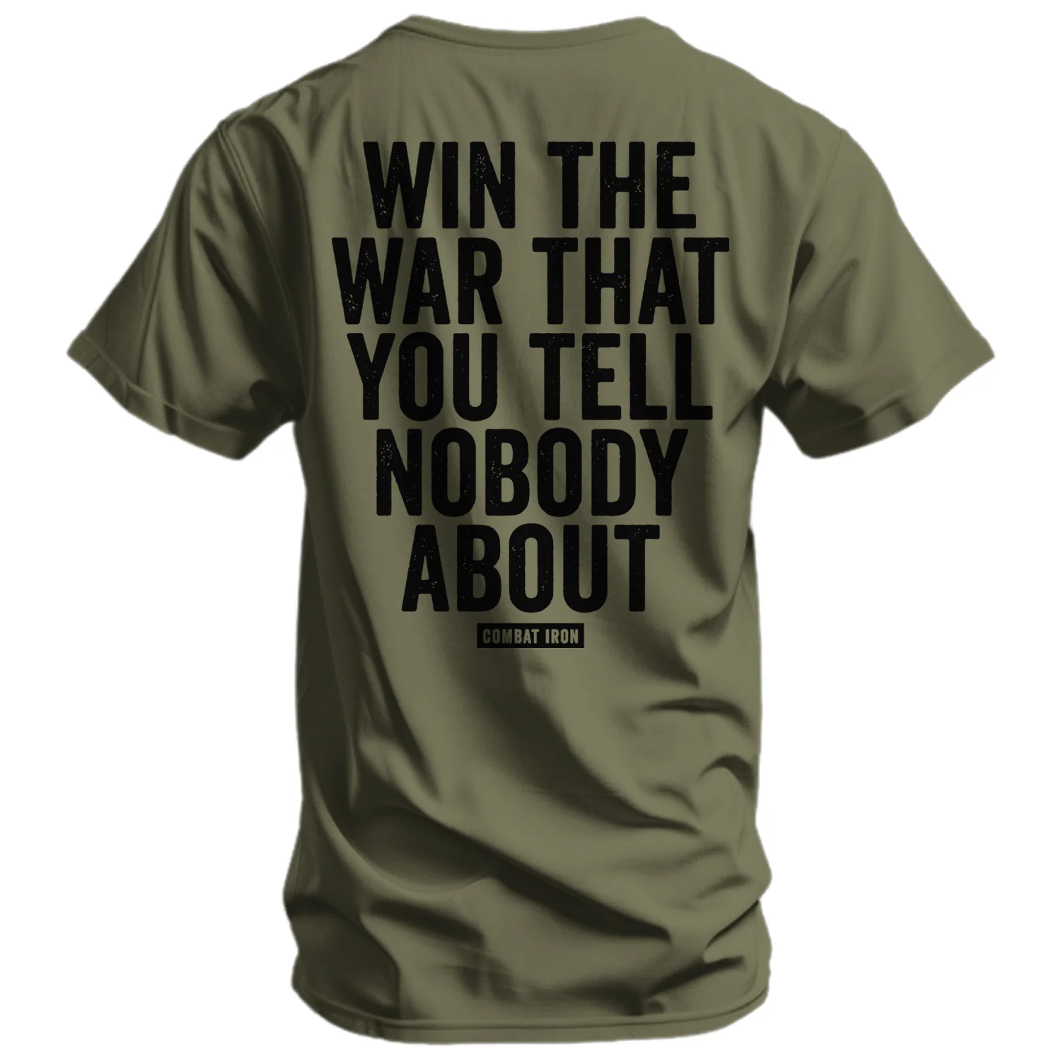 Win The War You Tell Nobody About Men's T-Shirt - Image 7