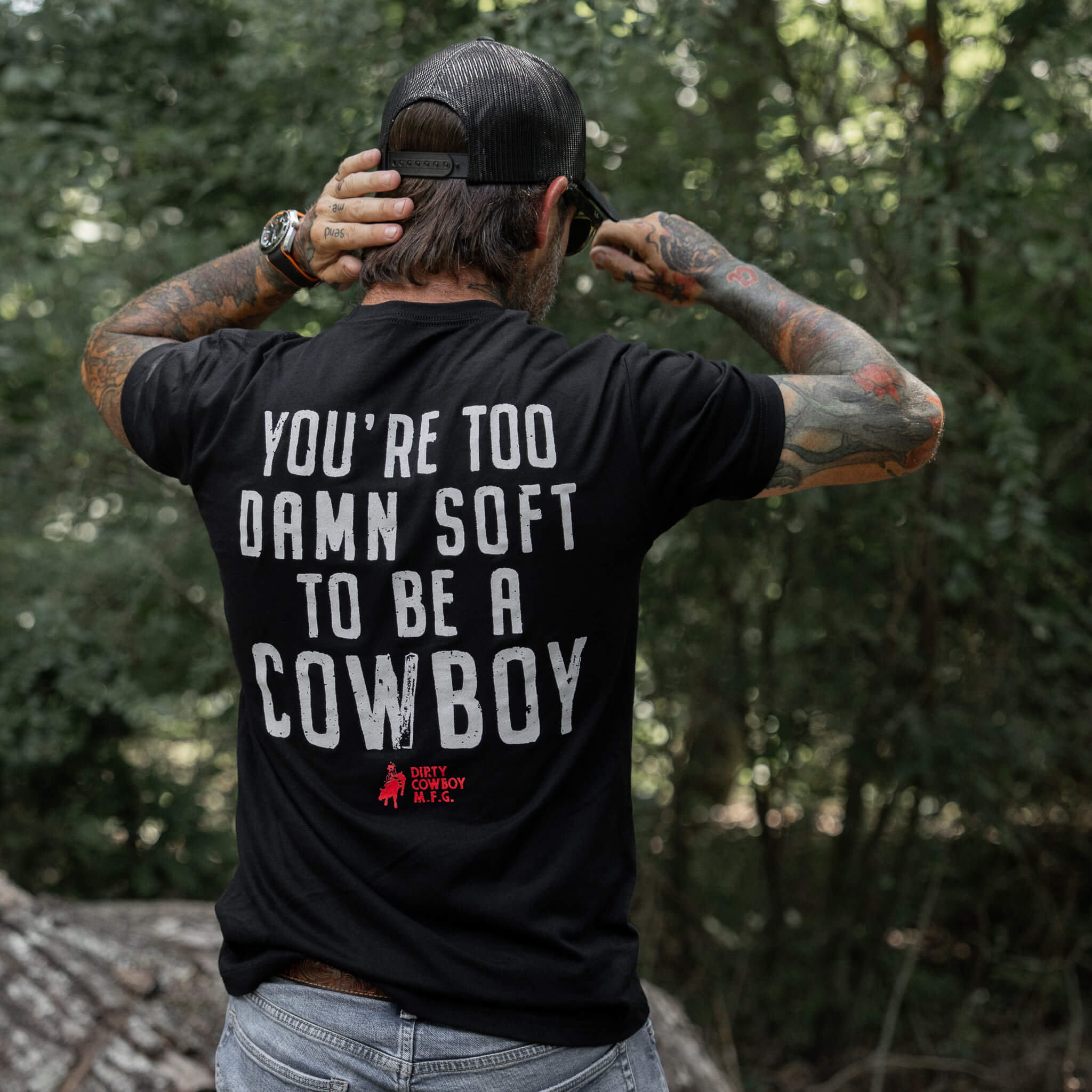 You're Too Damn Soft To Be A Cowboy Men's T-Shirt - Image 4
